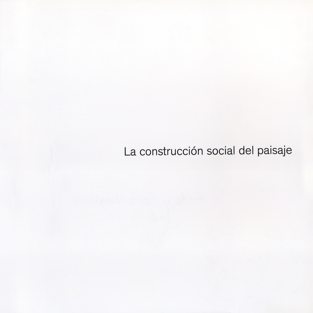La construcción social del paisaje