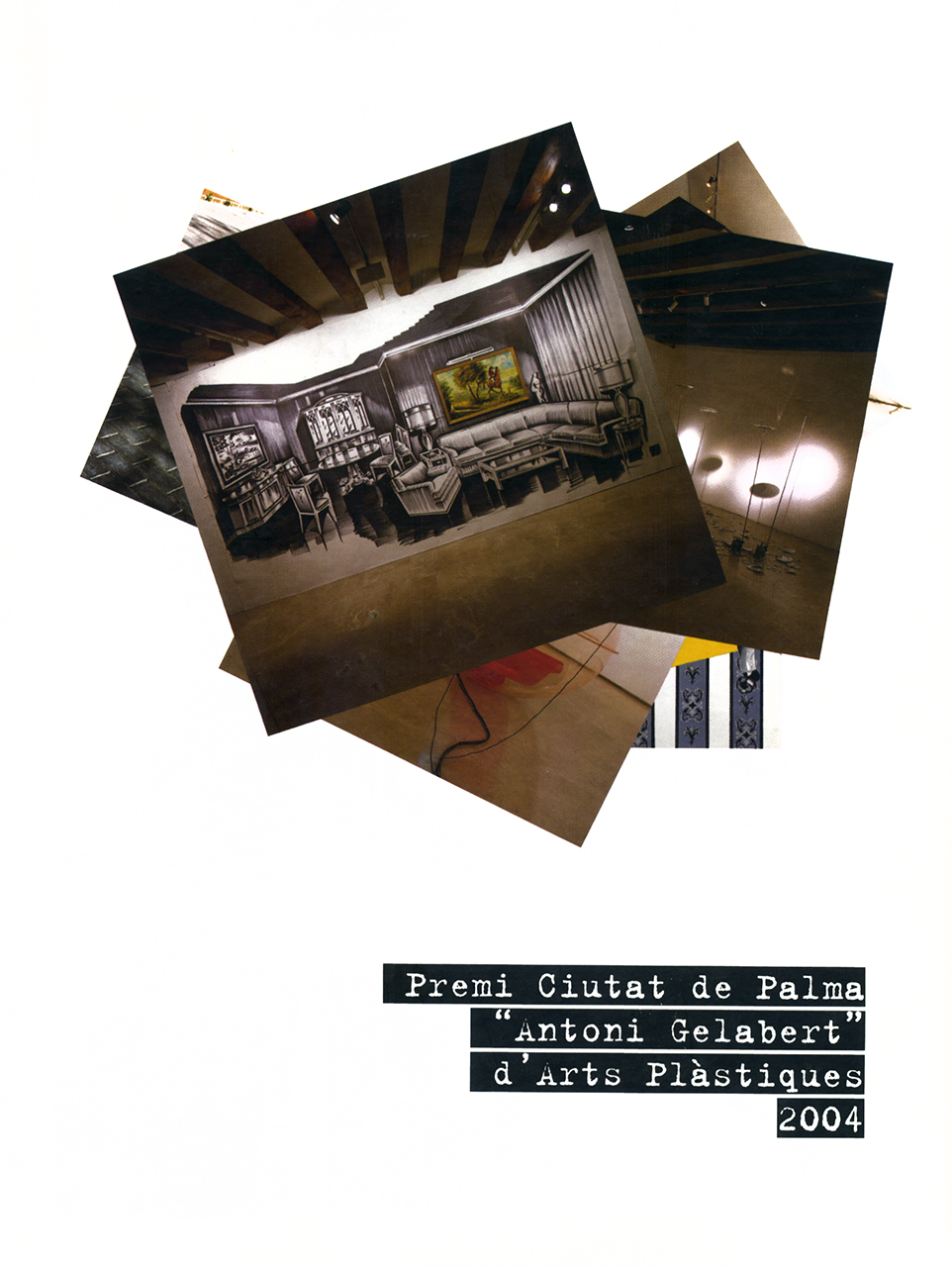 Premi Antoni Gelabert d'Arts Plastiques 2004
